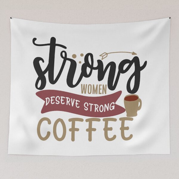 Item preview, Strong women deserve strong coffee designed and sold by snowgirlshop.