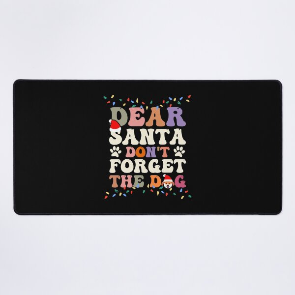 Item preview, Merry christmas santa dont forget my best friend dog | Merry Christmas best friend dog sayings and quotes designed and sold by ThanksVibe.