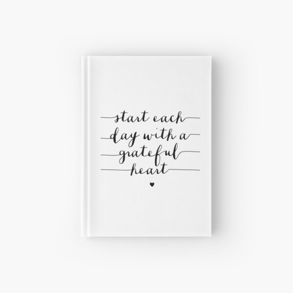 Start Each Day With a Grateful Heart Hardcover Journal