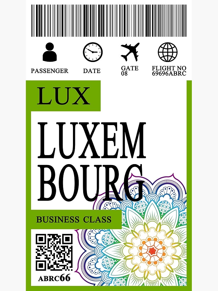 "Luxembourg ticket boarding pass new" Poster for Sale by ABRACADABRA66