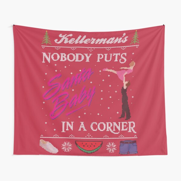 DIrty Dancing Christmas Sweater - Santa Baby Tapestry