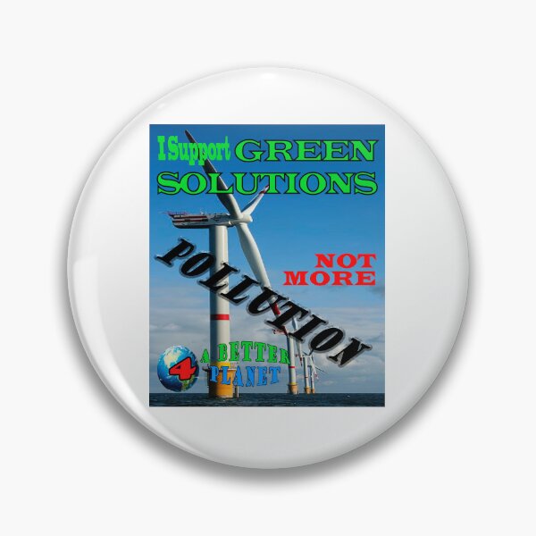 Item preview, I Support Green Solutions Not More Pollution designed and sold by 4ABetterPlanet.