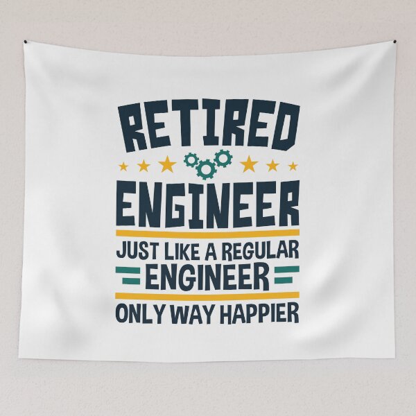 Item preview, Retired Engineer Just Like a Regular Engineer Only Way Happier designed and sold by jaygo.
