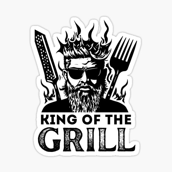 grill-king-sticker-for-sale-by-badbug-redbubble