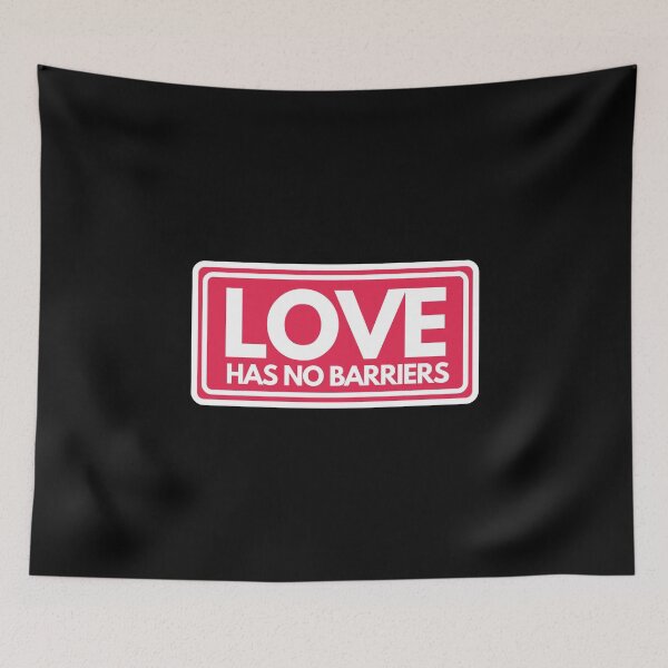 Item preview, Love Has No Barriers - Valentines Day designed and sold by JourneyCreative.