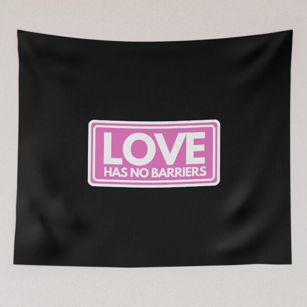 Item preview, Love Has No Barriers - Valentines Day designed and sold by JourneyCreative.