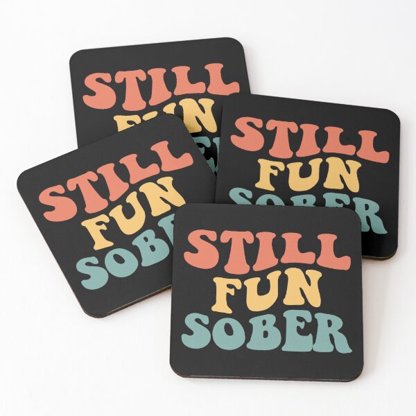 Item preview, Still Fun Sober IV designed and sold by Lemon Pepper.