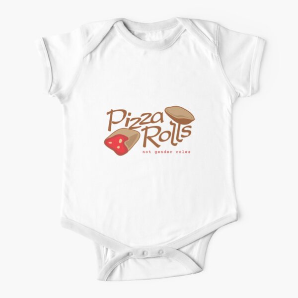 Pizza Rolls Not Gender Roles Short Sleeve Baby One-Piece