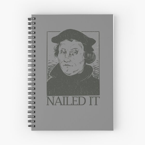 Item preview, Martin Luther Nailed It Reformation Nailed It Gear designed and sold by DynamicDesign.