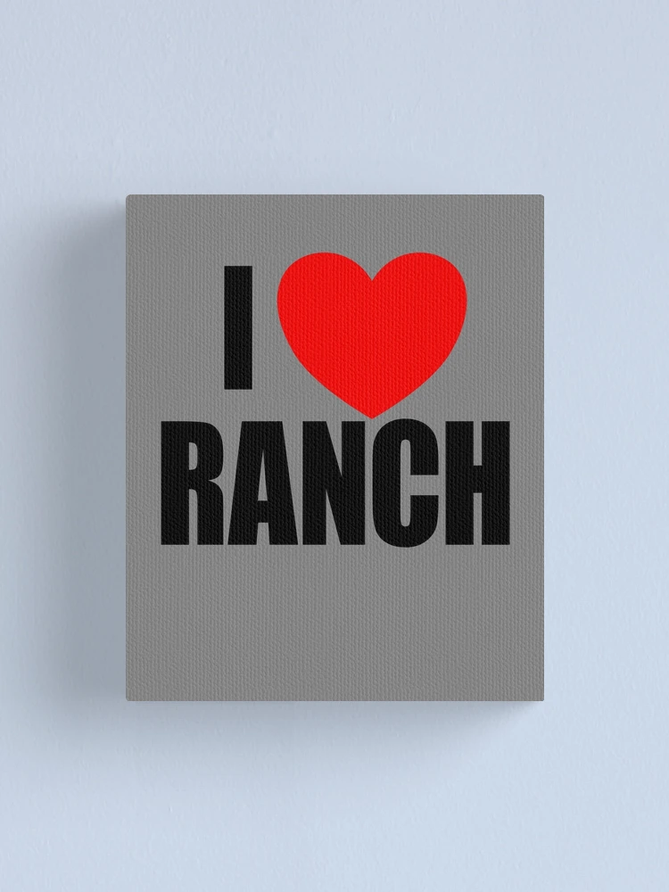 Imagen 1 de 3, Lienzo con la obra I Love Ranch Salad Dressing Ranch Lover I Love Ranch Gear, diseñada y vendida por DynamicDesign.