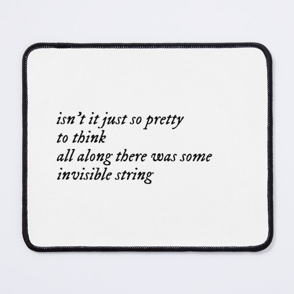 Item preview, invisible string lyrics designed and sold by charlotte sundays.
