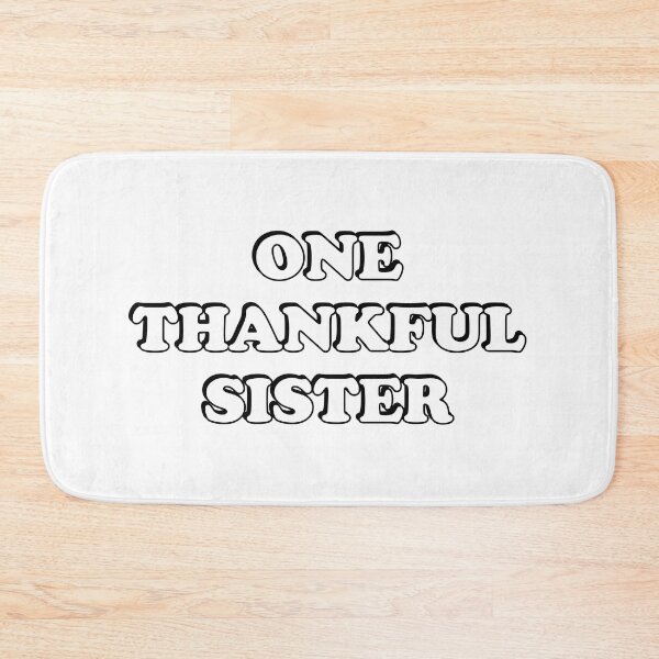Item preview, One Thankful Sister designed and sold by Inspirationmotivation.