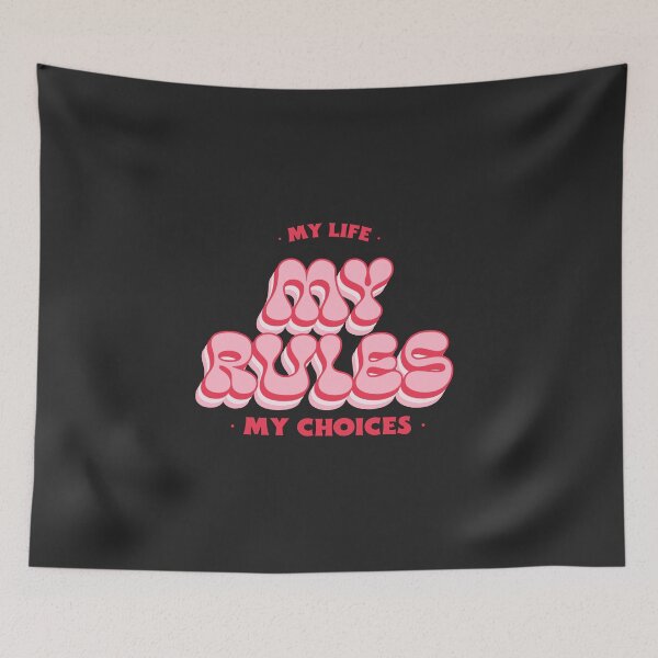 Item preview, My Life My Rules My Choices designed and sold by Salimah Haji.