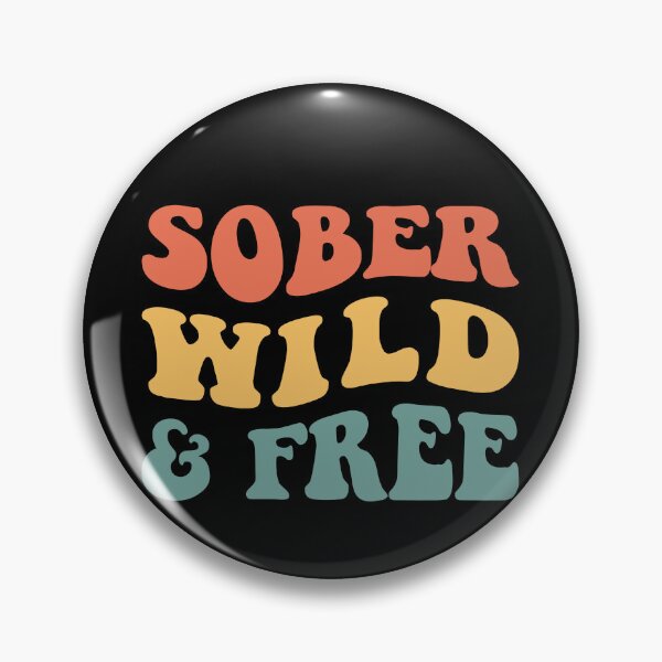 Item preview, Sober, Wild And Free IV designed and sold by Lemon Pepper.