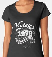 1978 Birthday Gift Vintage Special Edition Women's Premium T-Shirt