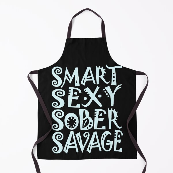 Item preview, SMART SEXY SOBER SAVAGE- sobriety anniversary aa na designed and sold by hamzablk.