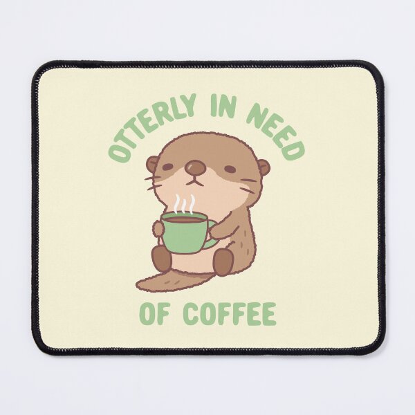 Item preview, Cute Otter Otterly In Need Of Coffee Funny designed and sold by rustydoodle.