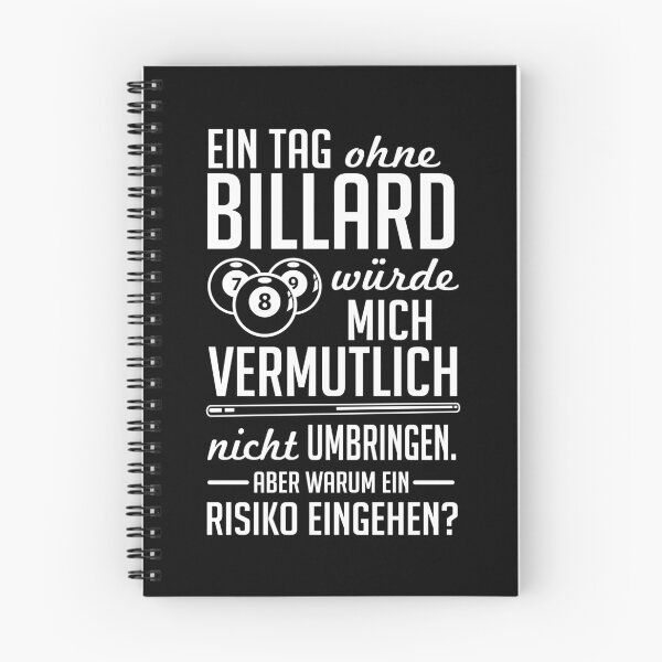 Item preview, Ein Tag ohne Billard würde mich vermutlich nicht umbringen aber warum ein Risiko eingehen? designed and sold by nektarinchen.