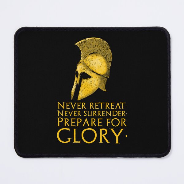 Item preview, Never retreat. Never surrender. Prepare for glory. - Motivational Ancient Greek Quote designed and sold by Styrman.