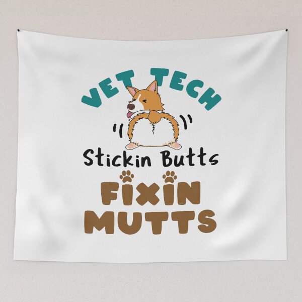 Item preview, Vet Tech Stickin' Butts Fixin' Mutts designed and sold by jaygo.