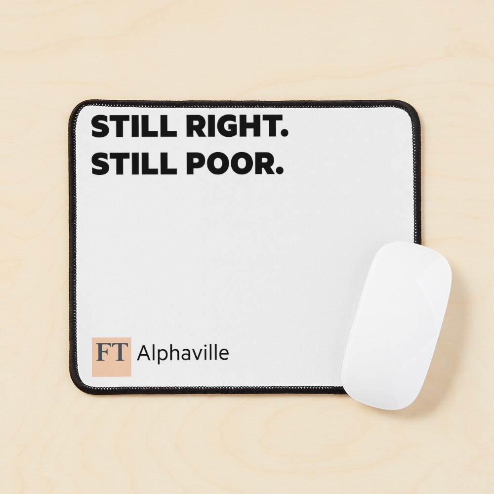 Still Right. Still Poor. Sticker