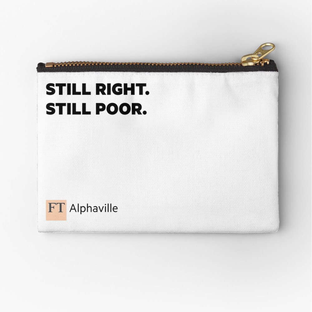 Still Right. Still Poor. Sticker