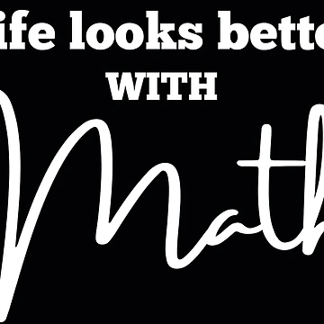 Artwork thumbnail, Life Looks Better with Math by MathVerge