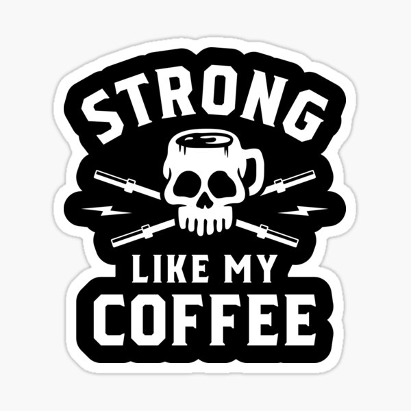 Item preview, Strong Like My Coffee designed and sold by brogressproject.