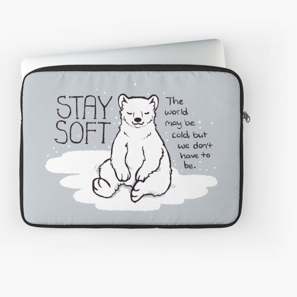 "Stay Soft" Polar Bear Laptop Sleeve