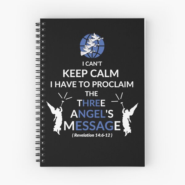Item preview,  I can't keep calm I have to proclaim the three angel's message SDA designed and sold by Just Christianity.