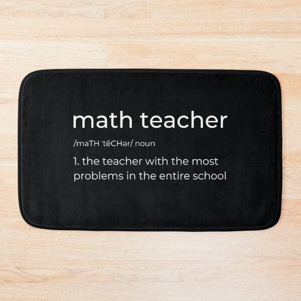 Item preview, Funny Math Teacher Joke designed and sold by MathVerge.