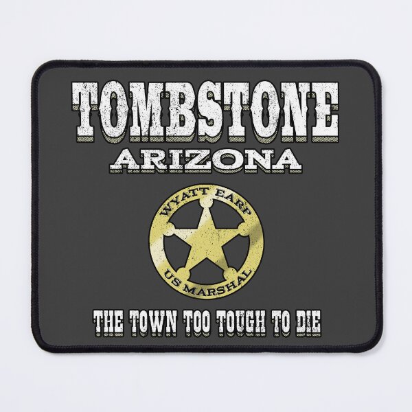 Item preview, Tombstone. The Town too Tough to Die. designed and sold by robotrobotROBOT.