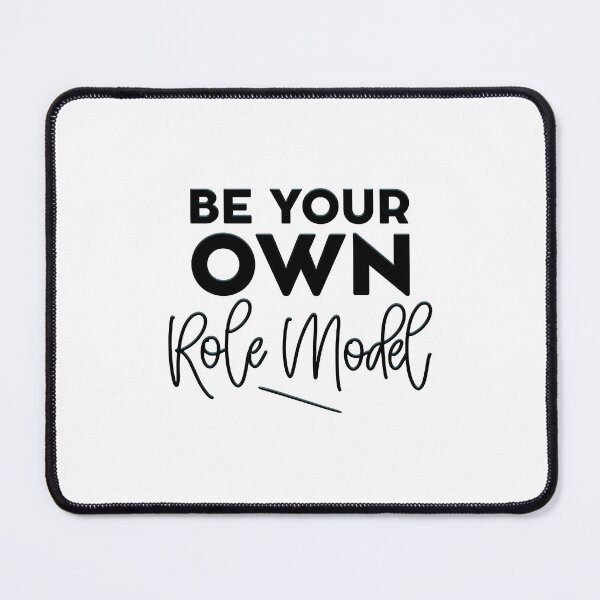 Item preview, be your own role model designed and sold by lunacarter.