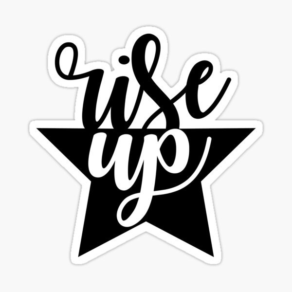 rise up Sticker