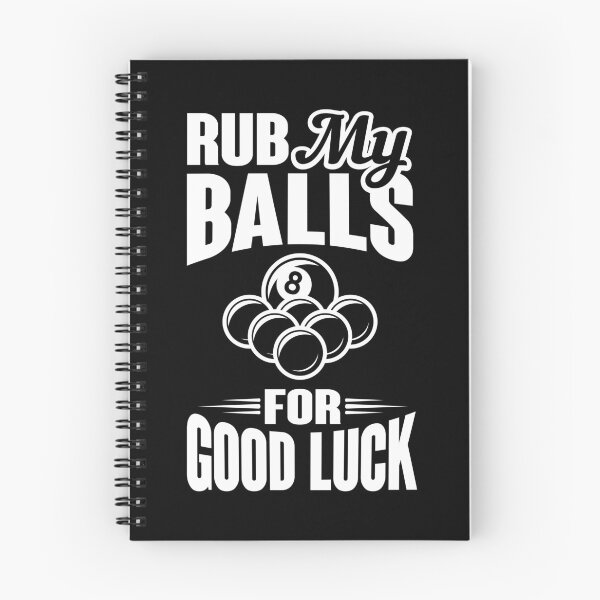 Item preview, Billards - Rub my balls for good luck designed and sold by nektarinchen.