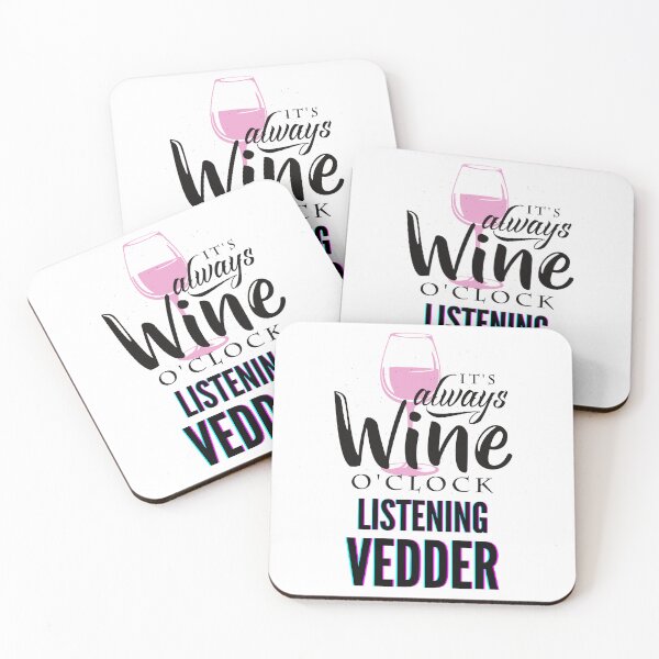 Item preview, Listening Vedder, It´s always wine o'clock. Grunge 90s nostalgia designed and sold by fleive.