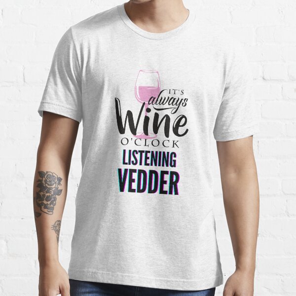 wine listens t shirt