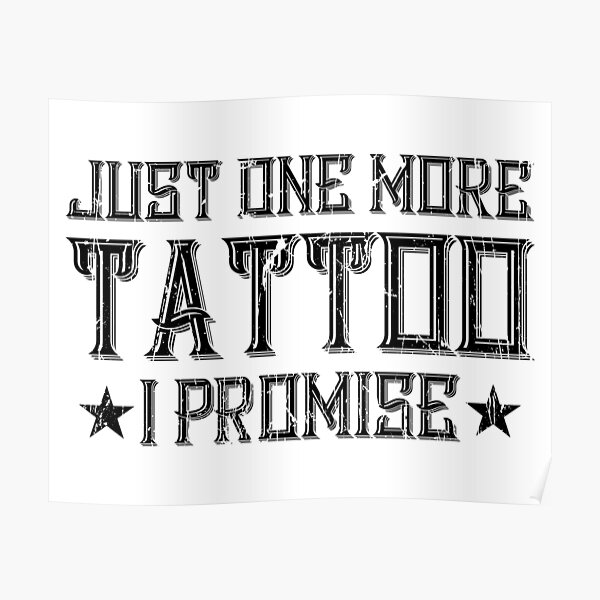"Lustiger Tattoo Spruch Sprüche Slogan Motto" Poster von Macphisto71