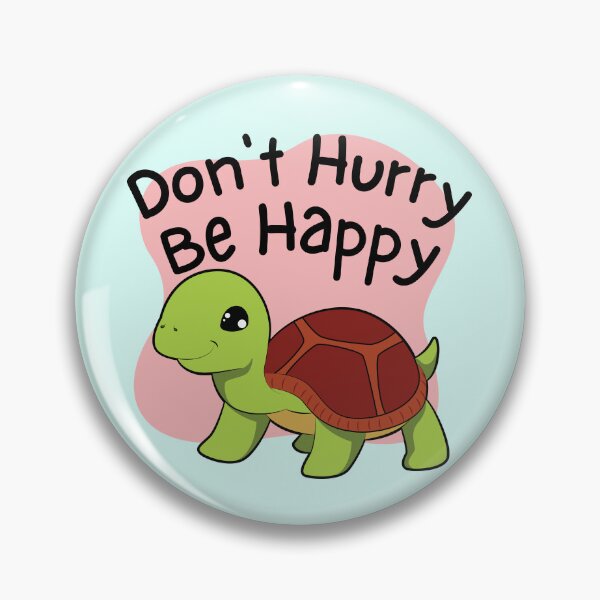 Item preview, Don't Hurry Be Happy Cute Tortoise designed and sold by VirtualFaries.