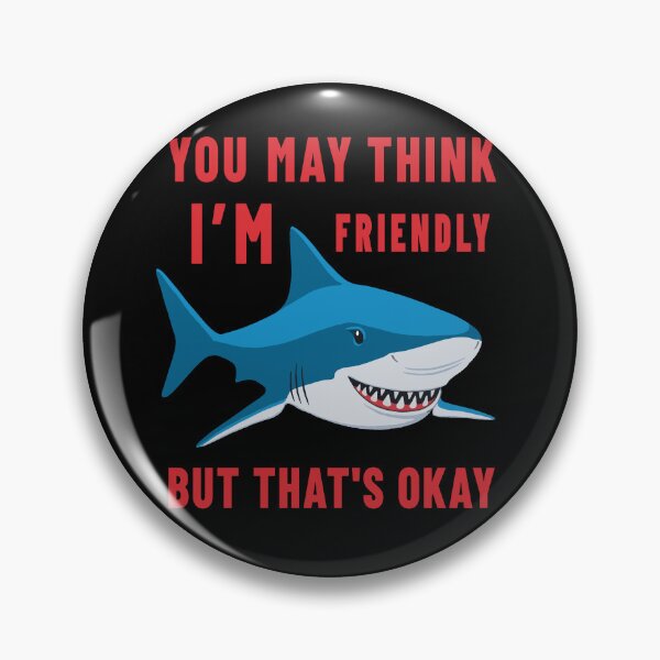 Item preview, I'm not friendly Funny shark Dark humor designed and sold by Zagach Letters.