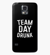 Team Tag betrunken Hülle & Klebefolie für Samsung Galaxy