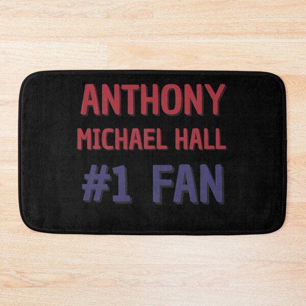 Item preview, Anthony Michael Hall - #1 Fan designed and sold by Rybariuns.