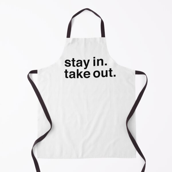 Item preview, Stay In, Take Out. designed and sold by murialbezanson.