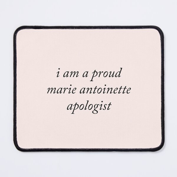 Item preview, Marie Antoinette Apologist designed and sold by kassiopeiia.