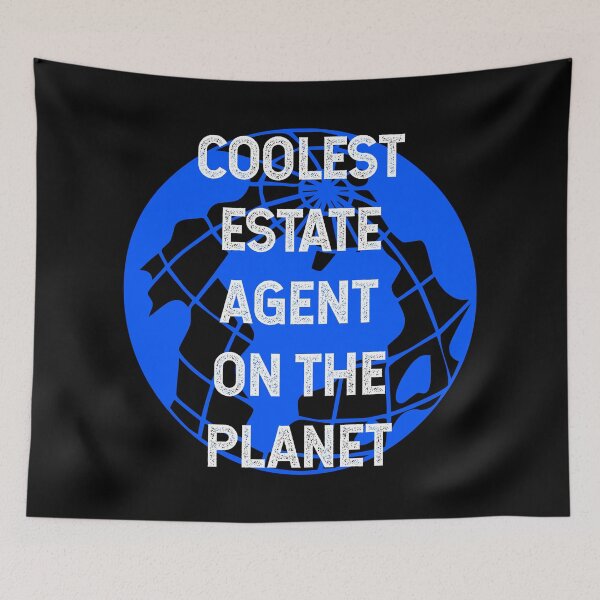 Item preview, Coolest Estate Agent on the Planet designed and sold by TimespunThreads.