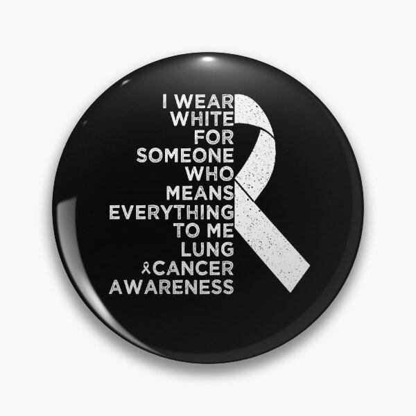 Item preview, Lung Cancer Awareness I Wear White For Someone Who Means Everything To Me designed and sold by cssdru.