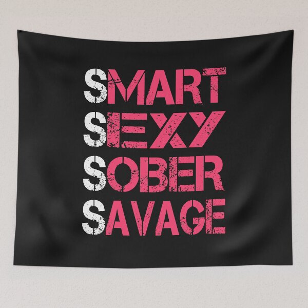 Item preview, SMART SEXY SOBER SAVAGE- sobriety anniversary aa na  designed and sold by hamzablk.