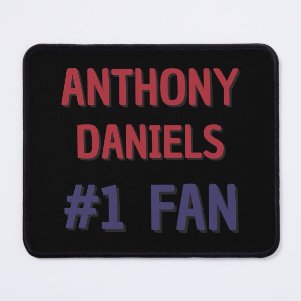 Item preview, Anthony Daniels - #1 Fan designed and sold by Rybariuns.