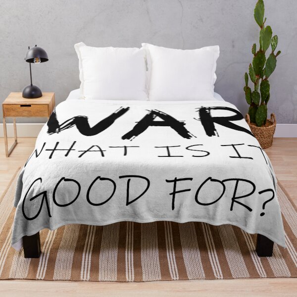 Item preview, WAR, WHAT IS IT GOOD FOR? designed and sold by BunchOfWords.
