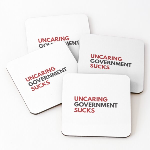 Item preview, Uncaring government sucks designed and sold by Politics-Corner.